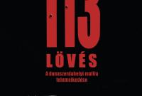 Gyenes Gábor - 113 lövés - A dunaszerdahelyi maffia felemelkedése...
