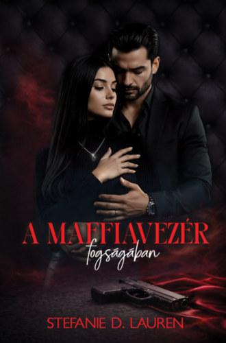 A maffiavezér fogságában (éldekorált) A maffiavezér fogságában (éldekorált)