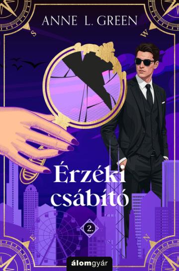 Érzéki csábító - Csábító-sorozat 2. (új kiadás)(éldekorált) Érzéki csábító - Csábító-sorozat 2. (új kiadás)(éldekorált)