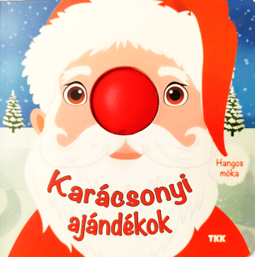 Karácsonyi ajándékok -Hangos móka