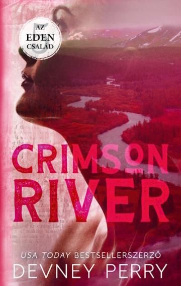 Crimson River - Az Eden család 5. (éldekorált)