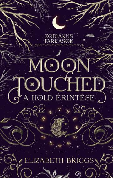 Moon Touched - A Hold érintése (éldekorált)