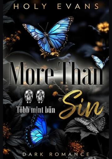 More Than Sin - Több mint bűn (élfestett)