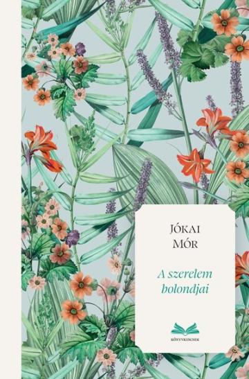 A szerelem bolondjai (élfestett) A szerelem bolondjai (élfestett)