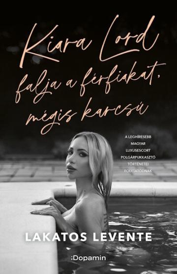 Kiara Lord falja a férfiakat, mégis karcsú Kiara Lord falja a férfiakat, mégis karcsú