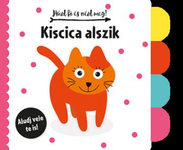 Húzd ki és nézd meg - Kiscica alszik
