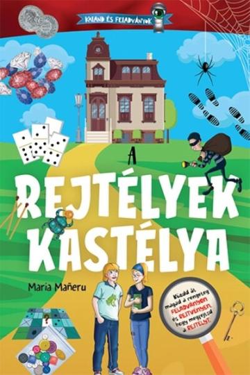 A rejtélyek kastélya - Kaland és feladványok A rejtélyek kastélya - Kaland és feladványok