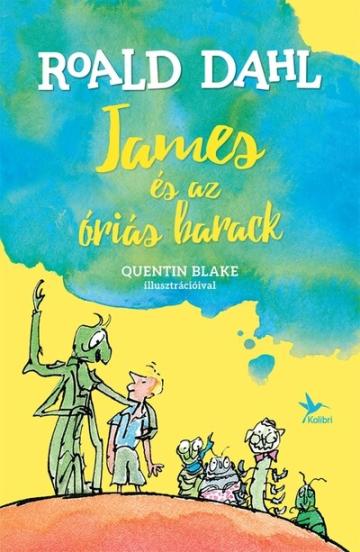 James és az óriás barack James és az óriás barack