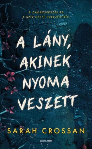 A lány, akinek nyoma veszett A lány, akinek nyoma veszett