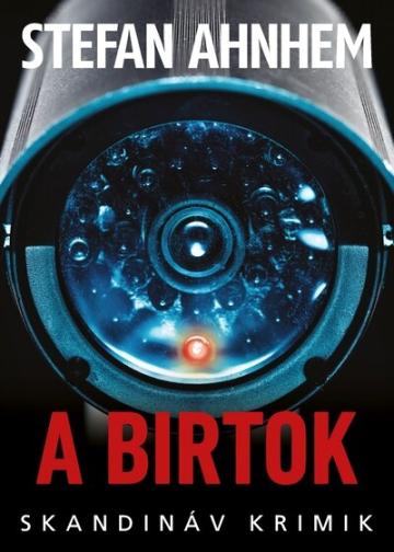 A birtok - Skandináv krimik A birtok - Skandináv krimik