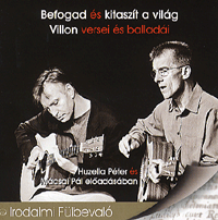 Befogad és kitaszít a világ - Villon versei és balladái - Hangoskönyv (CD)