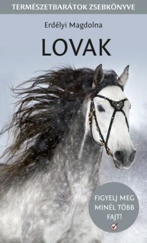 Lovak - Természetbarátok zsebkönyve Lovak - Természetbarátok zsebkönyve