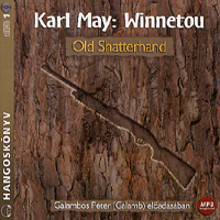 Winnetou: Old Shatterhand - Hangoskönyv (MP3)