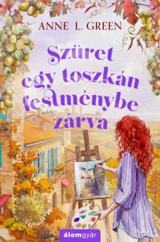 Szüret egy toszkán festménybe zárva (éldekorált)