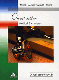 Orvosi szótár / Medical Dictionary