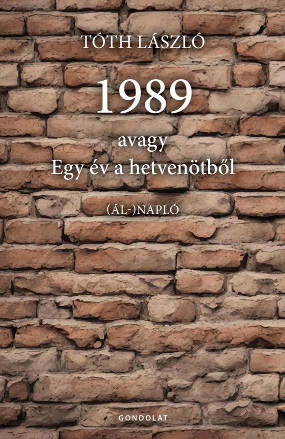 1989, avagy Egy év a hetvenötből