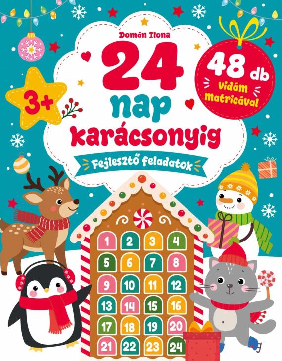 24 nap karácsonyig Fejlesztő feladatok 24 nap karácsonyig Fejlesztő feladatok