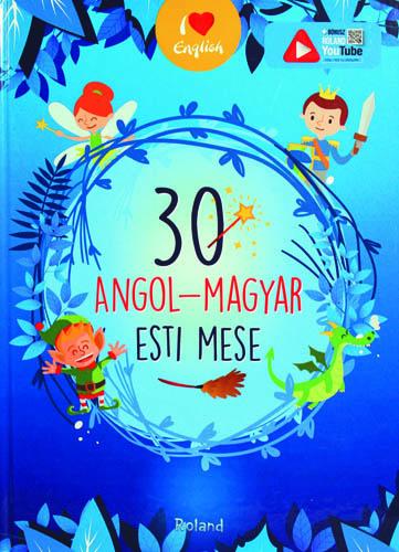 30 angol-magyar mese