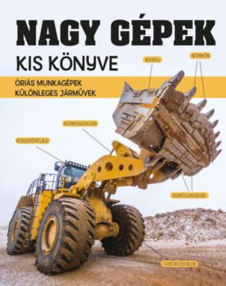 Nagy gépek kis könyve Nagy gépek kis könyve