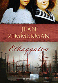 Jean Zimmerman : Elhagyatva