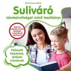 Suliváró - Iskolaérettséget mérő tesztkönyv - Fejlesztő feladatok, játékok ovisoknak Suliváró - Iskolaérettséget mérő tesztkönyv - Fejlesztő feladatok, játékok ovisoknak