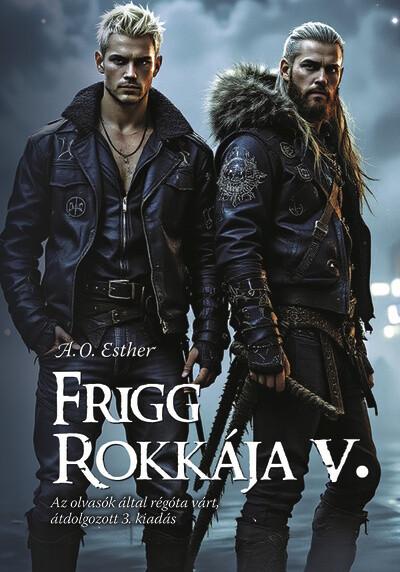 Frigg rokkája V. - Frigg rokkája sorozat