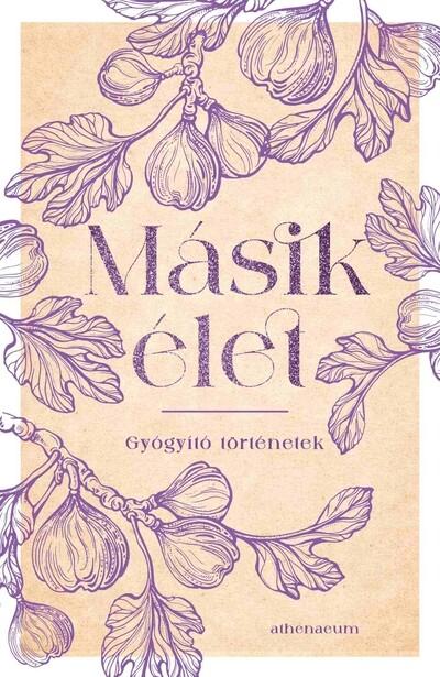 Másik élet - Gyógyító történetek Másik élet - Gyógyító történetek