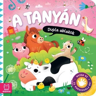 A tanyán - Dupla ablakok A tanyán - Dupla ablakok
