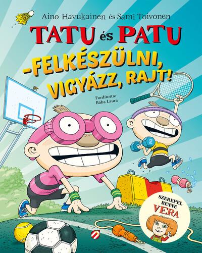 Tatu és Patu - Felkészülni, Vigyázz, Rajt! Tatu és Patu - Felkészülni, Vigyázz, Rajt!