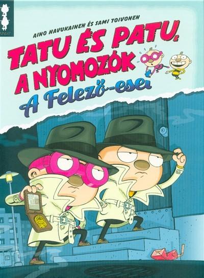 Tatu és Patu, a nyomozók - A felező-eset