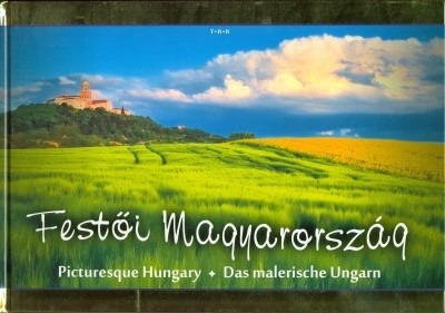 Festői Magyarország - Picturesque Hungary - Das Malerische Ungarn