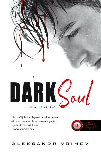 Dark Soul - Sötét lélek /Sötét lélek 1-3.