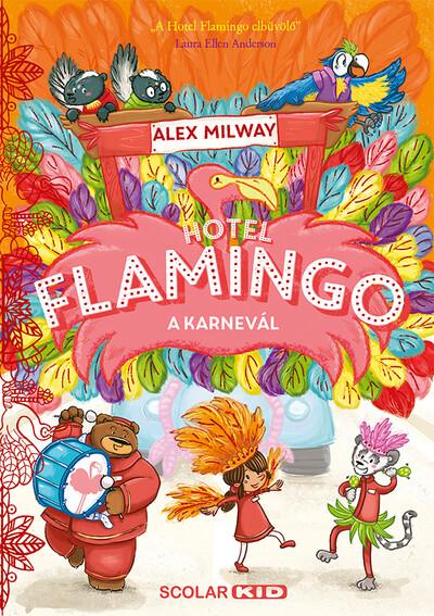 Hotel Flamingo 3. - A karnevál