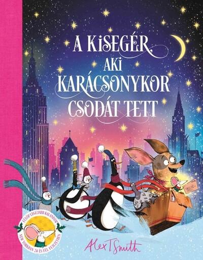 A kisegér, aki karácsonykor csodát tett §K A kisegér, aki karácsonykor csodát tett §K