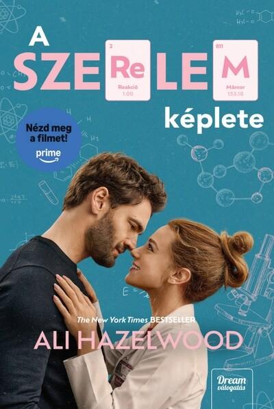 A szerelem képlete – Filmes borítóval és bónuszfejezetekkel A szerelem képlete – Filmes borítóval és bónuszfejezetekkel