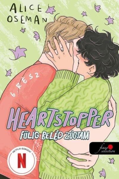 Heartstopper - Fülig beléd zúgtam - Szívdobbanás 6. (képregény) Heartstopper - Fülig beléd zúgtam - Szívdobbanás 6. (képregény)