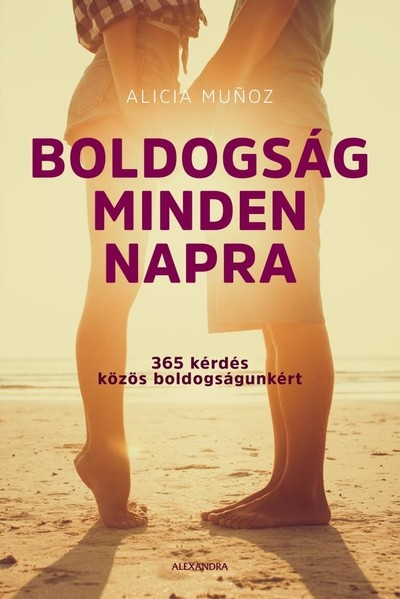 Boldogság minden napra - 365 kérdés közös boldogságunkért