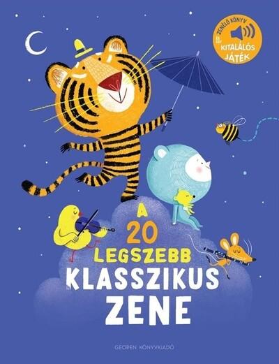 A 20 legszebb klasszikus zene A 20 legszebb klasszikus zene