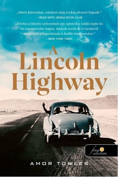 A Lincoln Highway A Lincoln Highway