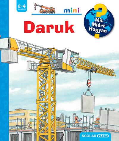 Daruk - Mit? Miért? Hogyan? Mini 76.