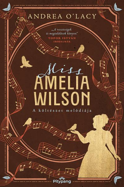 Miss Amelia Wilson - A költészet melódiája