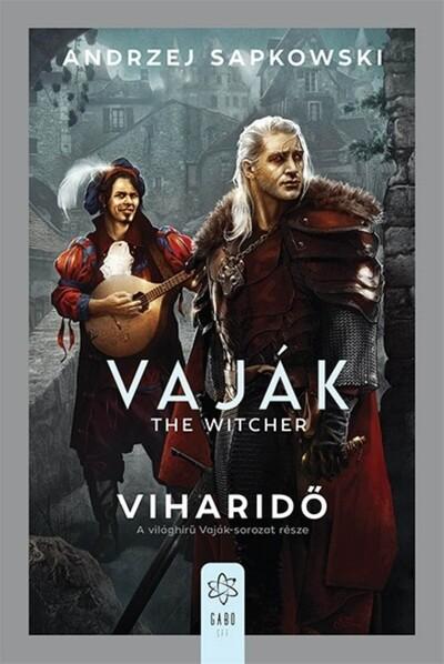 Viharidő - Vaják-sorozat része (új kiadás). Viharidő - Vaják-sorozat része (új kiadás).