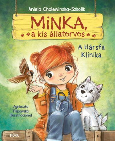 Minka, a kis állatorvos 1. - A Hársfa Klinika Minka, a kis állatorvos 1. - A Hársfa Klinika