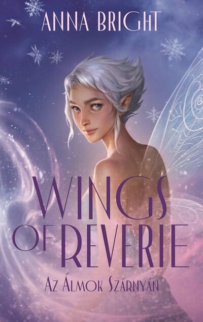 Wings of Reverie - Az álmok szárnyán Wings of Reverie - Az álmok szárnyán
