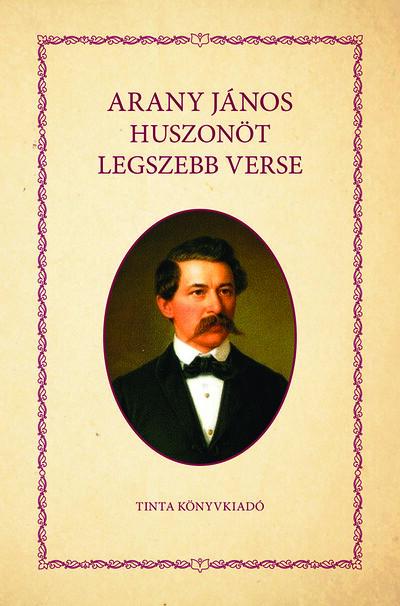 Arany János huszonöt legszebb verse