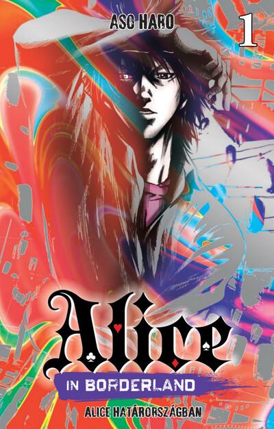 Alice in Borderland 1. - Alice Határországban 1. - Alice in Borderland Alice in Borderland 1. - Alice Határországban 1. - Alice in Borderland