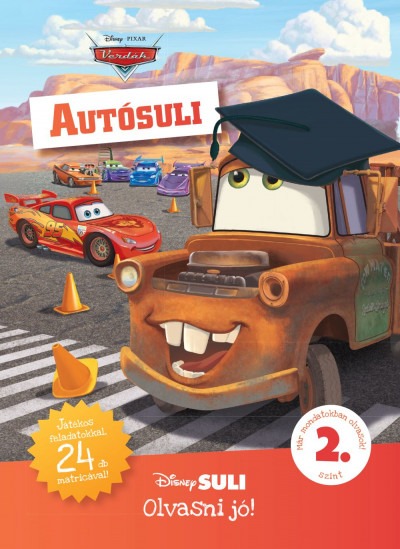 Autósuli - Disney Suli - Olvasni jó! 2. szint - Játékos feladatokkal, 24 db matricával! 