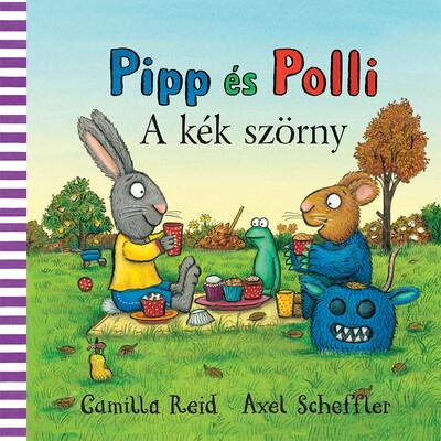 Pipp és Polli - A kék szörny (lapozó)(új kiadás, nagyobb méret) Pipp és Polli - A kék szörny (lapozó)(új kiadás, nagyobb méret)
