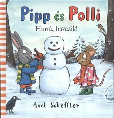Pipp és Polli - Hurrá, havazik! (lapozó)