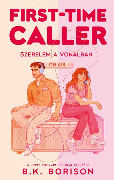 First-Time Caller - Szerelem a vonalban (éldekorált)